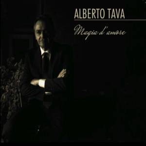 Alberto Tava ’Magia d’amore’