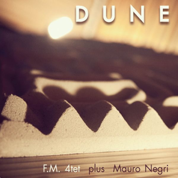 Francesco Minutello 4tet ’Dune’